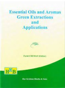 F.Chemat Essential oils and aromas: Green extractions and Applications. HKB Publishers, Dehradun, 311 pages. 2009. ISBN : 978-81-905771-3-7.